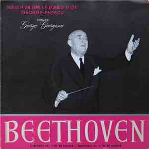 Beethoven / Orchestra simfonică a Filarmonicii de Stat „George Enescu“ Dirijor : George Georgescu - Simfonia Nr. 2 În Re Major / Simfonia Nr. 9 În Re Minor download flac mp3