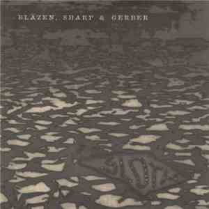Blazen Y Sharp & Gerber - Magdalenian Cave / Sloth download flac mp3