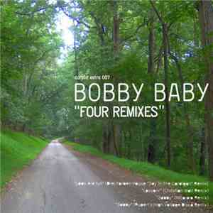 Bobby Baby - Four Remixes download flac mp3