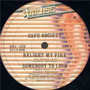 Café Society / Astaire - Relight My Fire / Somebody To Love / Power Of Love / Love Trap flac mp3 download
