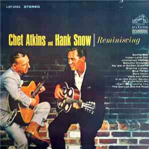 Chet Atkins And Hank Snow - Reminiscing download flac mp3