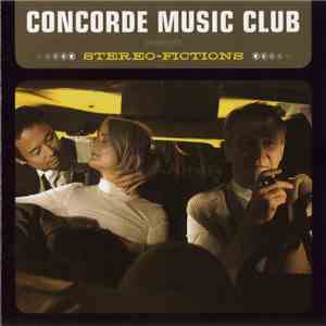 Concorde Music Club - Stereo-Fictions flac mp3 download