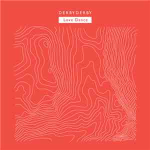 Derby Derby - Love Dance download flac mp3