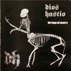 Dios Hastío - Morfologia Del Desastre download flac mp3