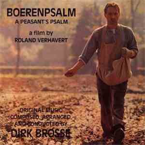 Dirk Brossé - Boerenpsalm (Original Soundtrack Of "A Peasant's Psalm") download flac mp3