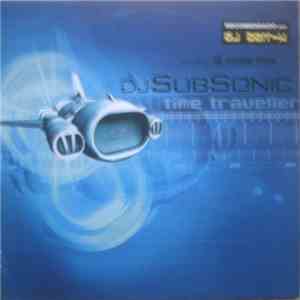 DJ Subsonic - Time Traveller download flac mp3