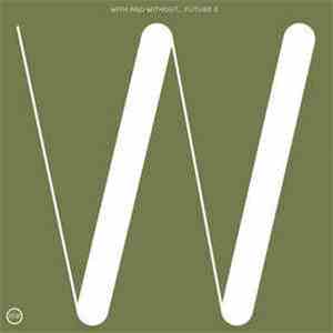 Future 3 - With And Without... download flac mp3
