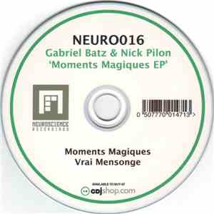 Gabriel Batz & Nick Pilon - Moments Magiques EP download flac mp3