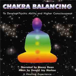 Gerald Jay Markoe - Chakra Balancing download flac mp3