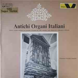 Giuseppe Zanaboni - Antichi Organi Italiani download flac mp3