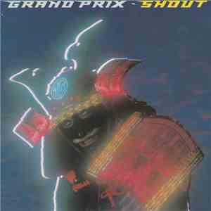 Grand Prix  - Shout download flac mp3