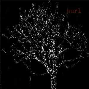 Hurl - Not A Memory download flac mp3