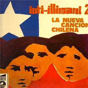 Inti-Illimani - Inti-Illimani Volumen 2 - La Nueva Cancion Chilena download flac mp3
