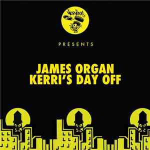 James Organ - Kerri's Day Off download flac mp3