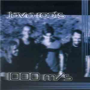 Java Roots - 1000 m/s download flac mp3