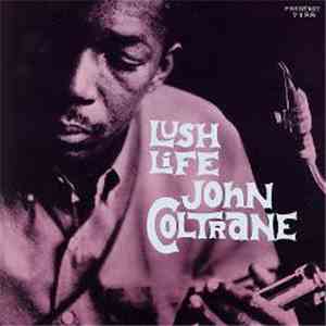 John Coltrane - Lush Life download flac mp3