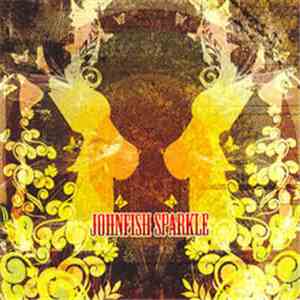 Johnfish Sparkle - Johnfish Sparkle download flac mp3