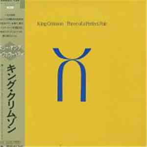 King Crimson - Three Of A Perfect Pair download flac mp3