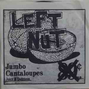Left Nut - Jumbo Cantaloupes download flac mp3