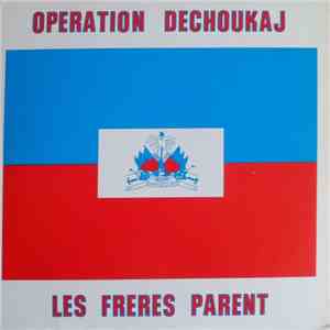 Les Freres Parent - Operation Dechoukaj download flac mp3