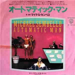 Michael Sembello - Automatic Man download flac mp3