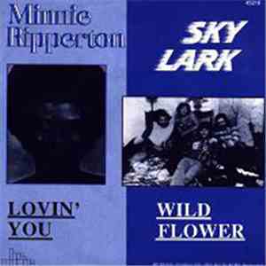 Minnie Ripperton / Skylark  - Lovin' You / Wildflower download flac mp3