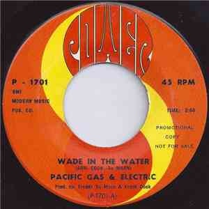 Pacific Gas & Electric - Wade In The Water / Live Love download flac mp3
