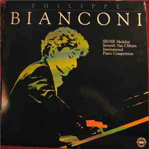 Philippe Bianconi - Recorded Live at the Seventh Van Cliburn International Piano Competition flac mp3 download