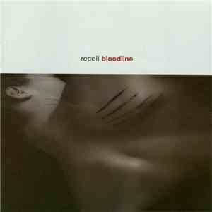 Recoil - Bloodline download flac mp3