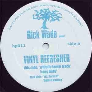Rick Wade - Vinyl Refresher download flac mp3