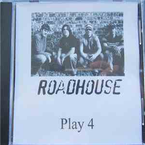 Roadhouse  - Play 4 download flac mp3