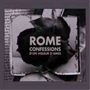Rome  - Confessions D'Un Voleur D'Ames download flac mp3