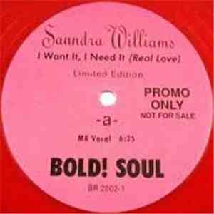 Saundra Williams - I Want It, I Need It (Real Love) download flac mp3