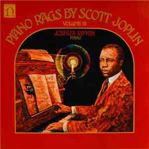 Scott Joplin, Joshua Rifkin - Piano Rags - Volume III download flac mp3