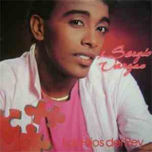 Sergio Vargas - Los Hijos Del Rey download flac mp3