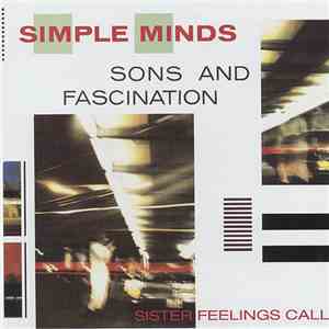 Simple Minds - Sons And Fascination / Sister Feelings Call download flac mp3