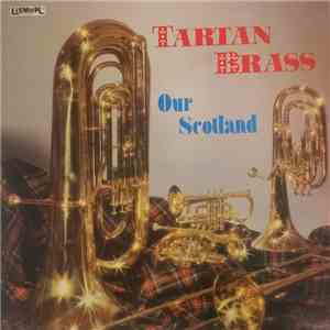 Tartan Brass - Our Scotland download flac mp3