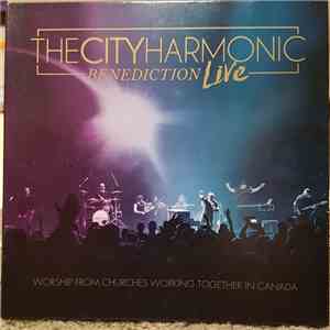 The City Harmonic - Benediction Live download flac mp3