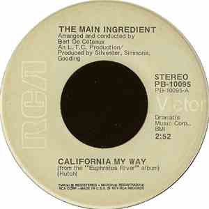 The Main Ingredient - California My Way / Looks Like Rain download flac mp3