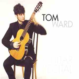 Tom Ward  - Guitar Recital download flac mp3