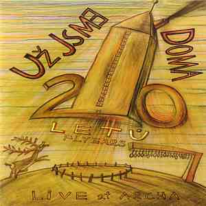 Už Jsme Doma - 20 Letů (20 Flyears) download flac mp3