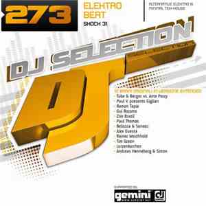 Various - DJ Selection 273 - Elektro Beat Shock 31 download flac mp3
