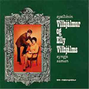 Vilhjálmur Og Elly Vilhjalms - Systkinin Syngja Saman download flac mp3