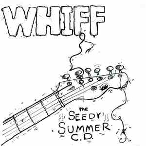 Whiff - The Seedy Summer CD download flac mp3