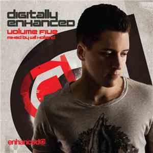 Will Holland  - Digitally Enhanced Volume Five download flac mp3