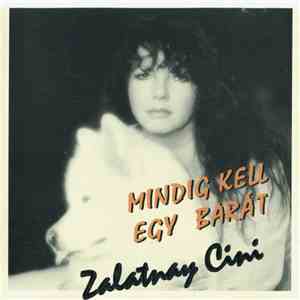 Zalatnay Cini - Mindig Kell Egy barát download flac mp3