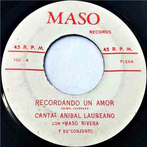 Anibal Laureano Con Maso Rivera Y Su Conjunto - Recordando Un Amor / Se Acerca La Navidad download flac mp3
