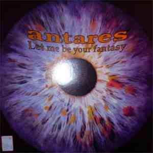 Antares  - Let Me Be Your Fantasy download flac mp3