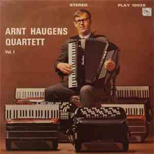 Arnt Haugens Quartett - Arnt Haugens Quartett Vol. I download flac mp3