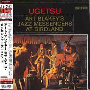 Art Blakey's Jazz Messengers - Ugetsu - Art Blakey's Jazz Messengers At Birdland download flac mp3